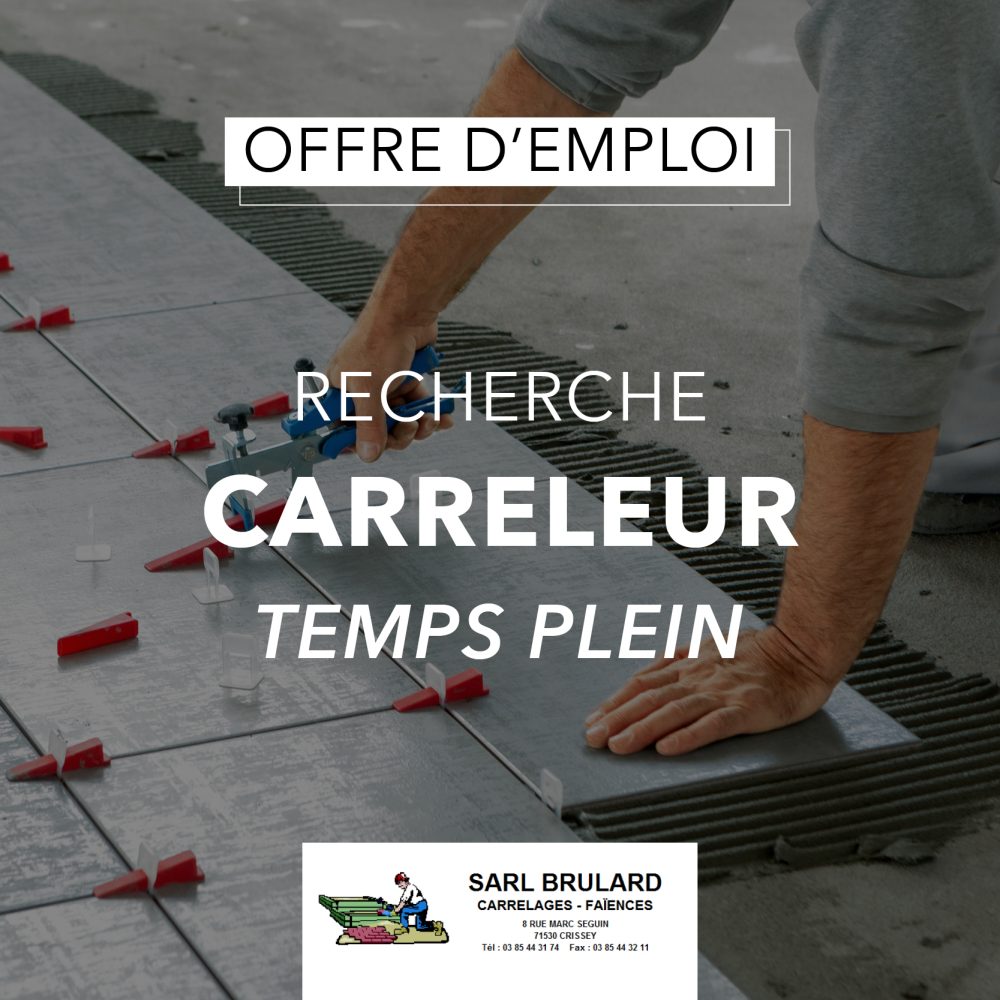 Visuel offre d'emploi recherche carreleur - SARL Brulard